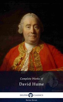 Delphi Complete Works of David Hume (Illustrated), David Hume