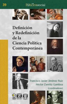 Definición y redefinición de la ciencia política contemporánea, Héctor Gamboa, Francisco Javier Jiménez Ruiz