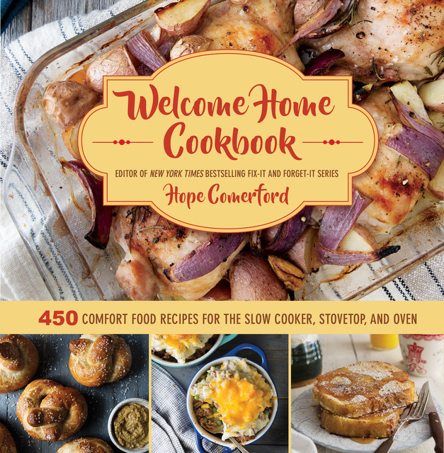 Welcome Home Cookbook, Hope Comerford