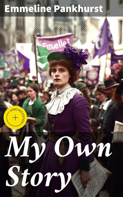 My Own Story, Emmeline Pankhurst