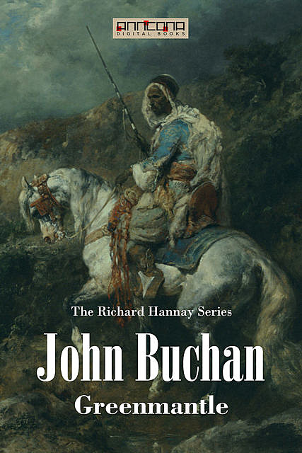 JOHN BUCHAN: 28 Novels & 40+ Short Stories (Illustrated), John Buchan