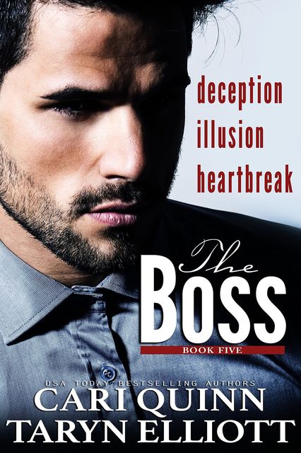 The Boss Vol. 5: A Hot Billionaire Romance, Cari Quinn, Taryn Elliott