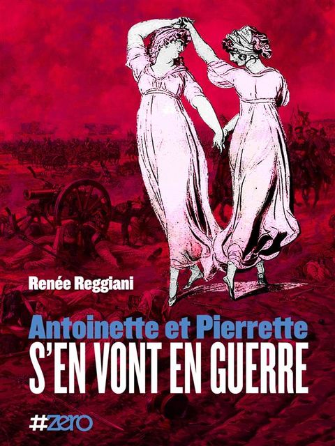 Antoinette et Pierrette s'en vont en guerre, Renée Reggiani