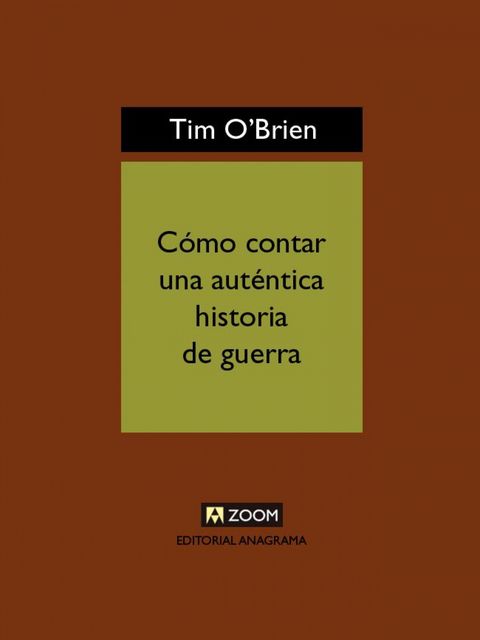 Cómo contar una auténtica historia de guerra, Tim O'Brien
