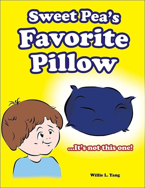 Sweet Pea's Favorite Pillow, Willie Yang