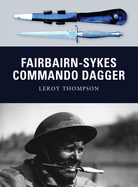 Fairbairn-Sykes Commando Dagger, Leroy Thompson