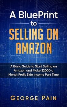 Selling on Amazon, George Pain