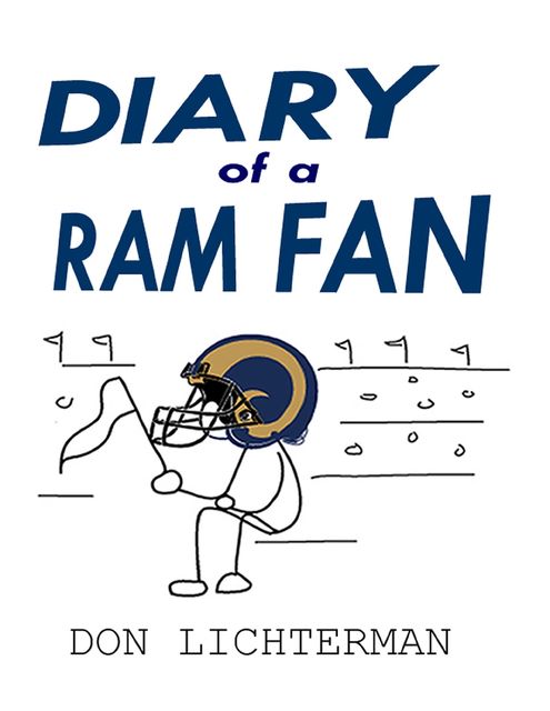 Diary of a Ram Fan, Don Lichterman