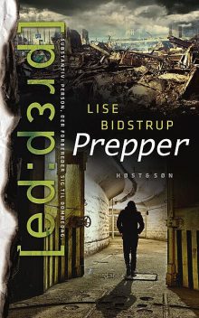 Prepper, Lise Bidstrup