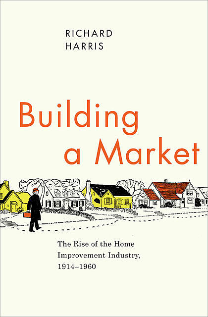 Building a Market, Richard Harris