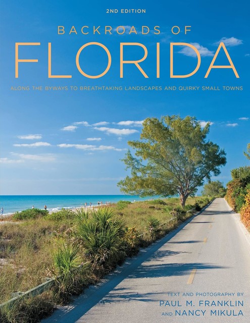Backroads of Florida, Paul Franklin, Nancy Mikula