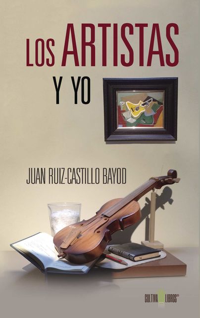 Los artistas y yo, Juan Ruiz-Castillo Bayod