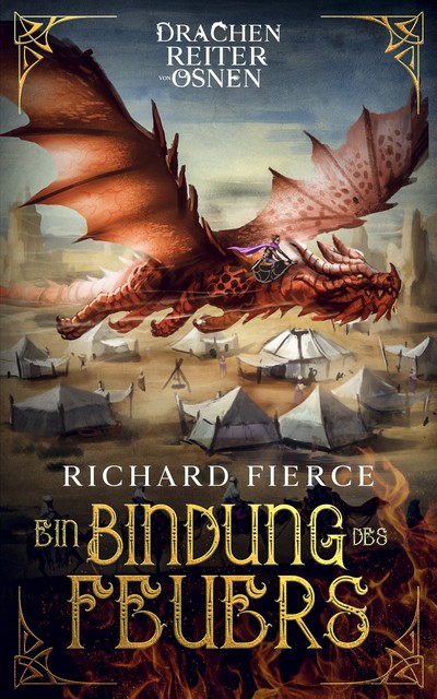 Ein Bindung des Feuers, Richard Fierce