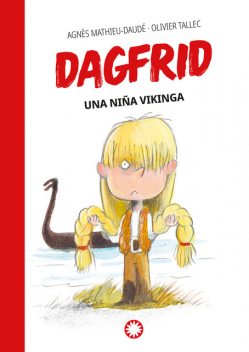 Una niña vikinga, Agnès Mathieu-Daudé