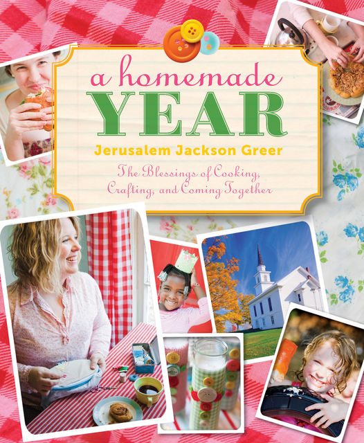 A Homemade Year, Jerusalem Jackson Greer
