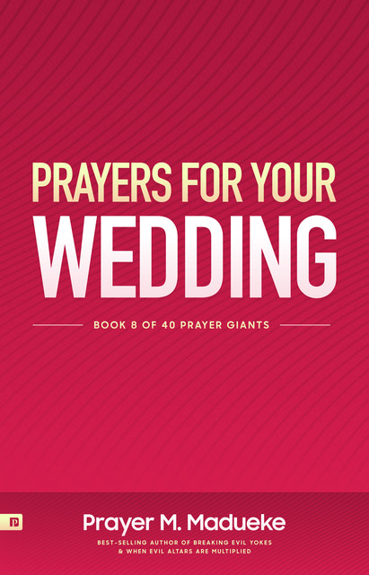 Prayers for your Wedding, Prayer M. Madueke