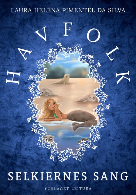 Havfolk – Selkiernes sang, Laura Helena Pimentel da Silva