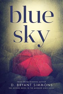 Blue Sky, D.Bryant Simmons