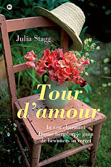 Tour d'amour, Julia Stagg