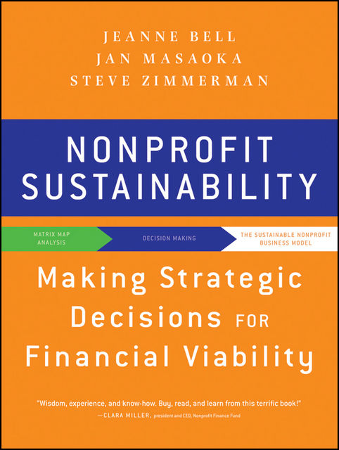 Nonprofit Sustainability, Jan Masaoka, Jeanne Bell, Steve Zimmerman