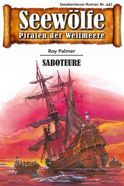 Seewölfe – Piraten der Weltmeere 447, Roy Palmer