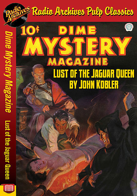 Dime Mystery Magazine – Lust of the Jagu, John Kobler