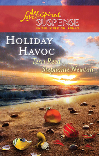 Holiday Havoc, Terri Reed, Stephanie Newton