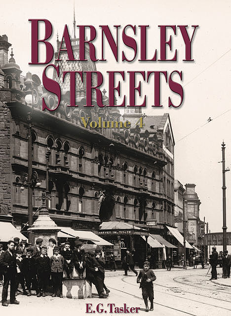 Barnsley Streets, Edward Tasker