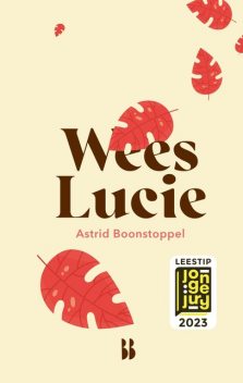 Wees Lucie, Astrid Boonstoppel