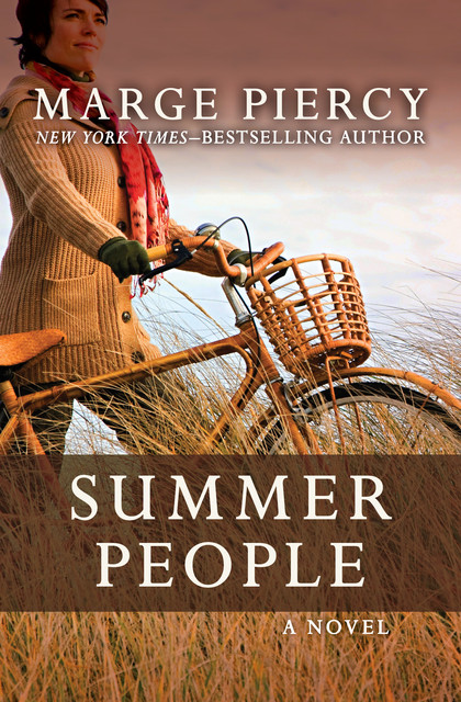 Summer People, Marge Piercy