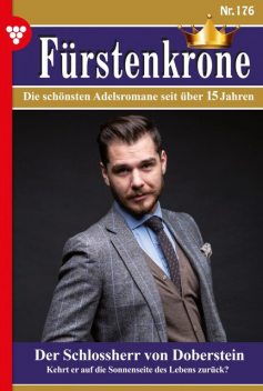 Fürstenkrone 176 – Adelsroman, Torwegge Claudia