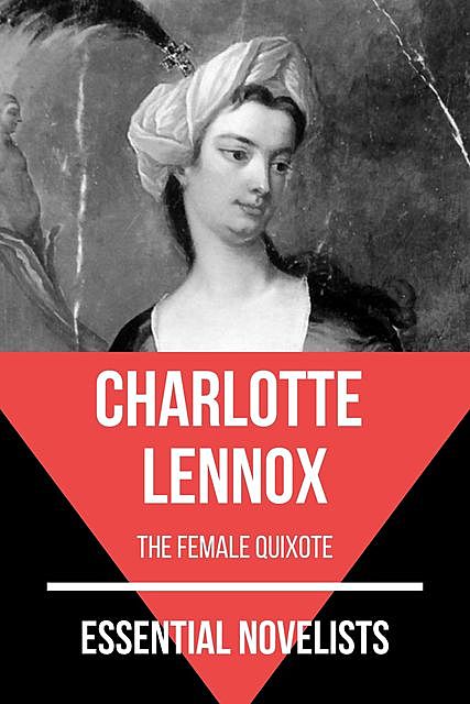 Essential Novelists – Charlotte Lennox, Charlotte Lennox, August Nemo
