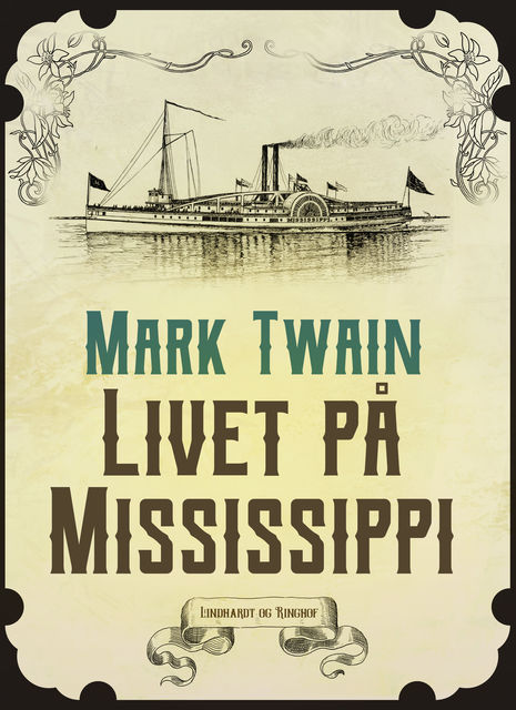 Livet på Mississippi, Mark Twain