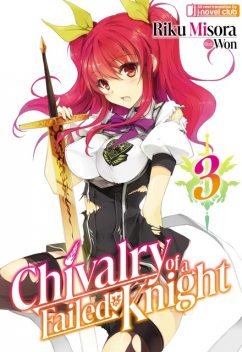 Chivalry of a Failed Knight: Volume 3, Riku Misora