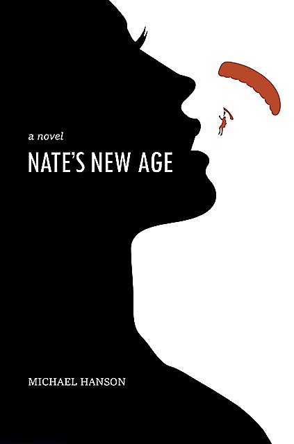 Nate's New Age, Michael Hanson