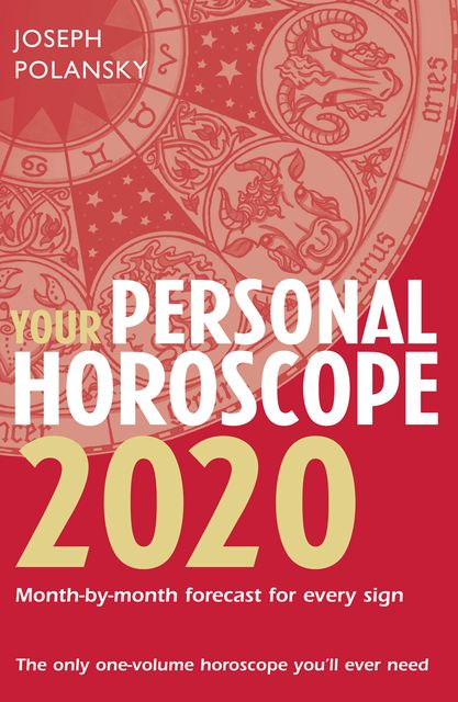 Your Personal Horoscope 2020, Joseph Polansky
