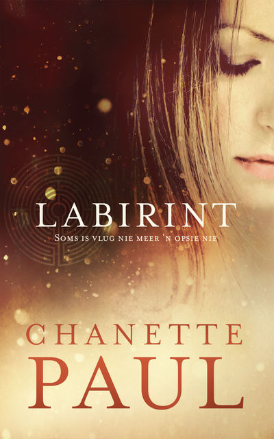 Labirint, Chanette Paul