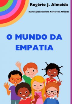 O Mundo Da Empatia, Jose De Almeida, Rogerio