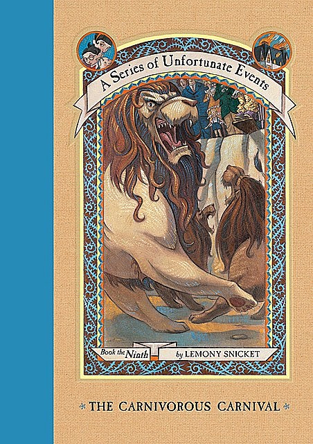 A Series of Unfortunate Events 9 - The Carnivorous Carnival, Lemony Snicket
