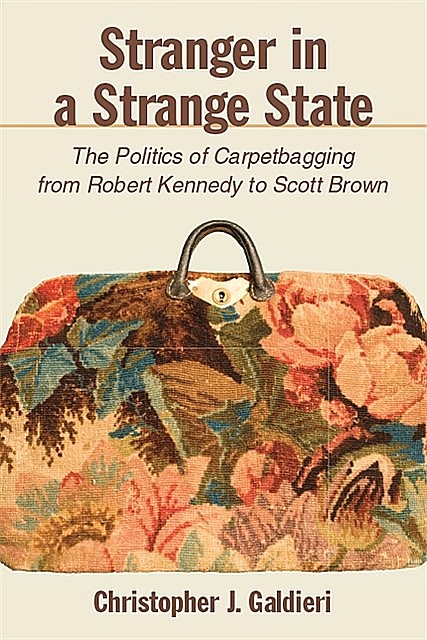 Stranger in a Strange State, Christopher J. Galdieri