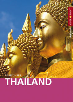 Thailand - VISTA POINT Reiseführer weltweit, Martina Miethig