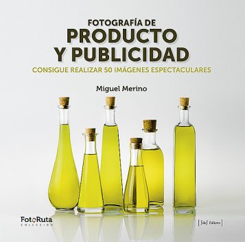 Fotografía de producto y publicidad, Miguel Merino