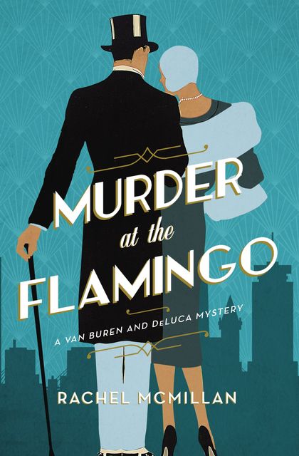 Murder at the Flamingo, Rachel McMillan