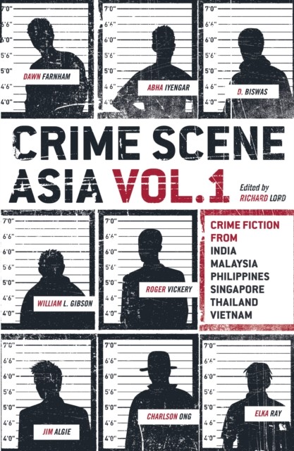 Crime Scene Asia, Richard Lord