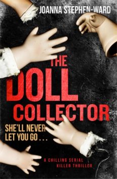 The Doll Collector, Joanna Stephen-Ward