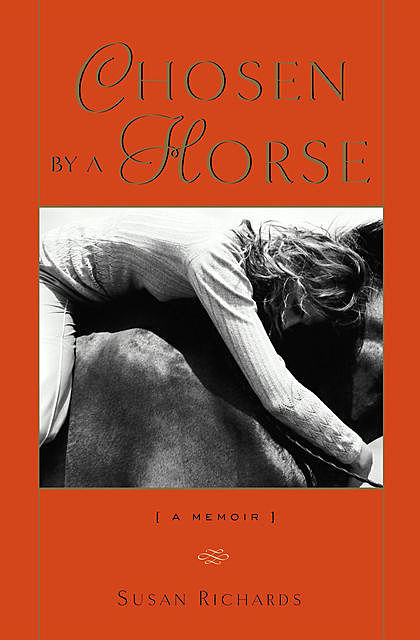 Chosen by a Horse, Susan Richards