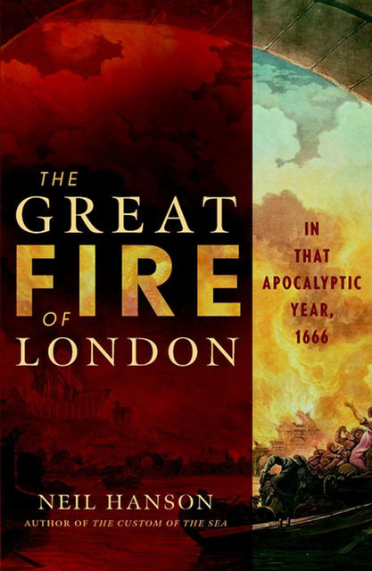 The Great Fire of London, Neil Hanson