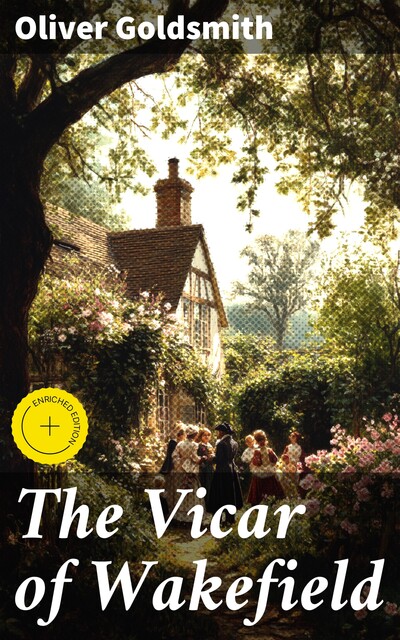 The Vicar of Wakefield, Oliver Goldsmith