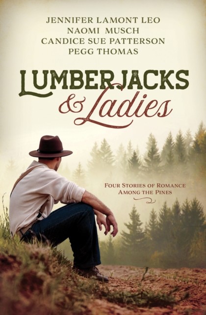 Lumberjacks and Ladies, Jennifer Lamont Leo
