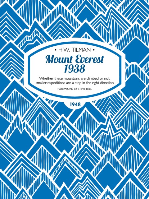 Mount Everest 1938, H.W.Tilman
